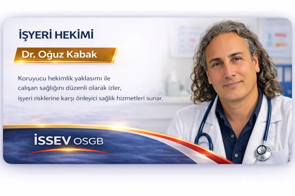 Antalya OSGB İşyeri Hekimi Dr. Oğuz Kabak